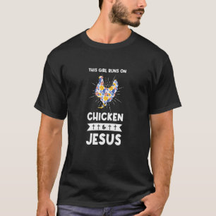 Dieses Mädchen läuft auf Chicken & Jesus Chicken & T-Shirt