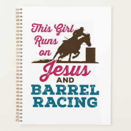 Dieses Mädchen läuft auf Jesus und Barrel Racing Planer