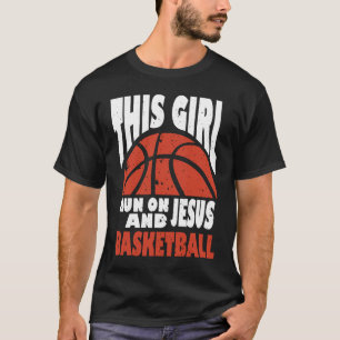 dieses Mädchen läuft auf Jesus und Basketball für T-Shirt