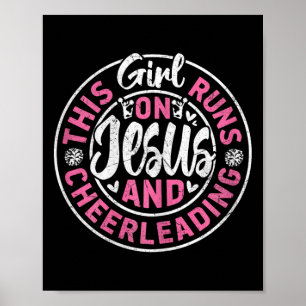 Dieses Mädchen läuft auf Jesus und Cheerleading - Poster