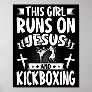 Dieses Mädchen läuft auf Jesus und Kickboxen Poster