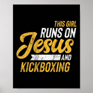 Dieses Mädchen läuft auf Jesus und Kickboxen Poster