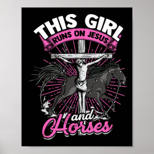 Dieses Mädchen läuft auf Jesus und Pferden - Pferd Poster