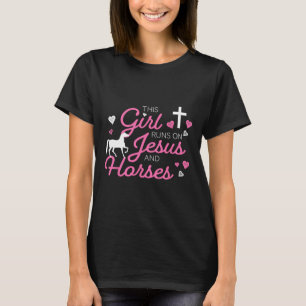 Dieses Mädchen läuft auf Jesus und Pferden Reiten T-Shirt