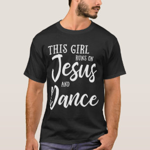 Dieses Mädchen läuft auf Jesus und tanzt Christlic T-Shirt