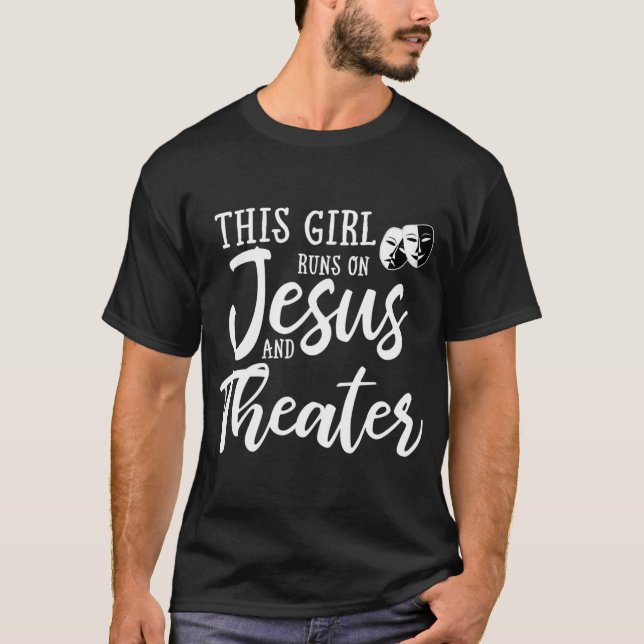 Dieses Mädchen läuft auf Jesus und Theater Christl T-Shirt (Vorderseite)