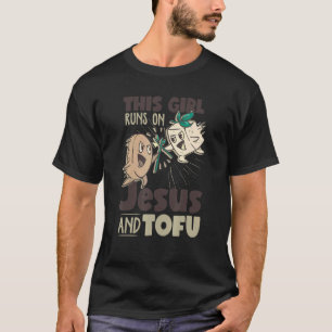 Dieses Mädchen läuft auf Jesus und Tofu Lustiger T-Shirt