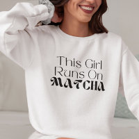 Dieses Mädchen läuft auf Matcha, Matcha