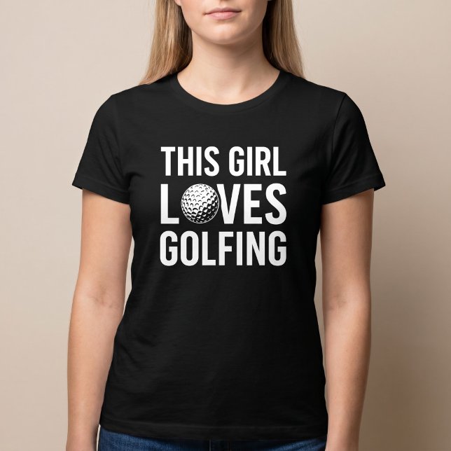 Dieses Mädchen Liebe Golfspielen T-Shirt (Von Creator hochgeladen)