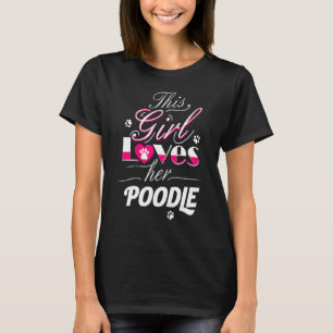 Dieses Mädchen Liebe ihr Poodle-Hundedesign T-Shirt