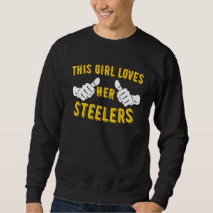 Dieses Mädchen Liebe ihre Steelers Sweatshirt