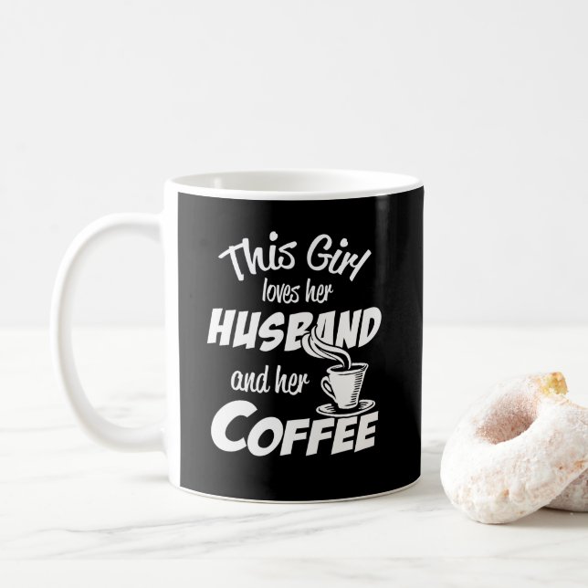 Dieses Mädchen Liebe ihren Mann und ihren Kaffee Kaffeetasse (Mit Donut)