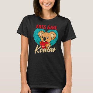 Dieses Mädchen Liebe Koalas Niedlich Frauen Koala T-Shirt