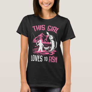 Dieses Mädchen Liebe, Mädchen zu fischen T-Shirt