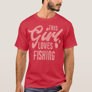 Dieses Mädchen Lieben Fischen Funny Fisherman T-Shirt