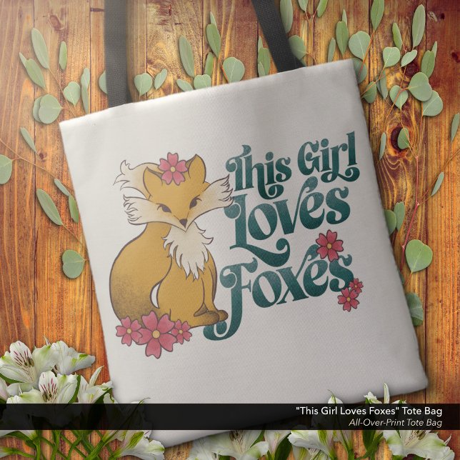 Dieses Mädchen Lieben Füchse ("This Girl Loves Foxes" - Tote Bag with Cute Fox and Flowers Artwork.)