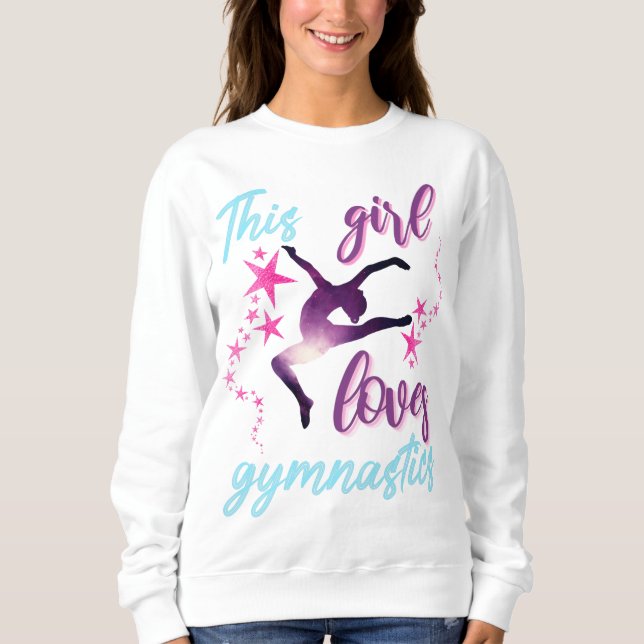 Dieses Mädchen Lieben Gymnastik Stars Leap Sweatshirt (Vorderseite)