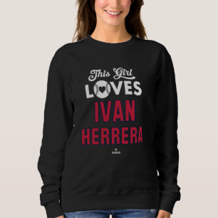 Dieses Mädchen Lieben Ivan Herrera St Louis Baseba Sweatshirt