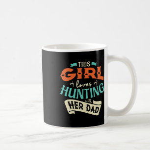 Dieses Mädchen Lieben jagen mit ihrem Vater Jagd J Kaffeetasse