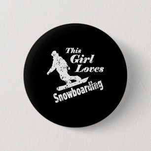 Dieses Mädchen Lieben Snowboarden - Spaß Geschenk  Button