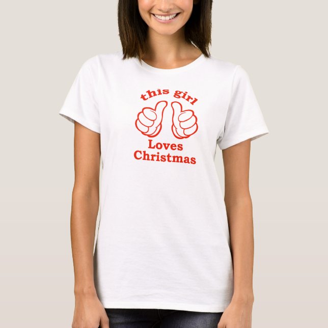 Dieses Mädchen Lieben Weihnachten T-Shirt (Vorderseite)