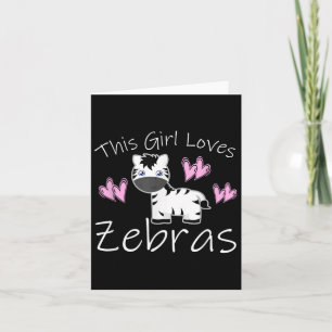 Dieses Mädchen Lieben Zebras Niedlich Zebra Lover Karte