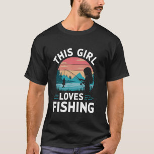 Dieses Mädchen liebt Angeln Spaß im Outdoor-Design T-Shirt