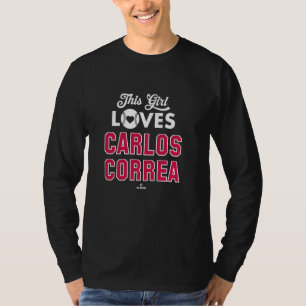 Dieses Mädchen liebt Carlos Correa Minnesota Baseb T-Shirt