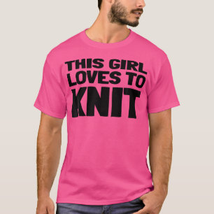 Dieses Mädchen liebt das Stricken Strickclub-Druck T-Shirt