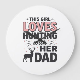 Dieses Mädchen liebt die Jagd mit ihrem Vater Vint Große Wanduhr