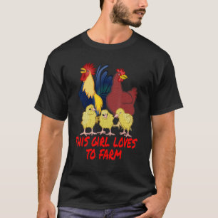 Dieses Mädchen liebt es, Hühner, Hahn und Küken zu T-Shirt