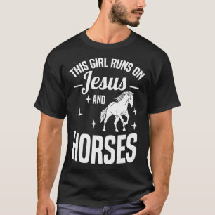 Dieses Mädchen rennt auf Jesus und Pferde Christli T-Shirt