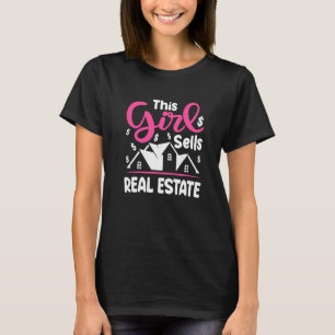 Dieses Mädchen verkauft Immobilien Frauen weiblich T-Shirt
