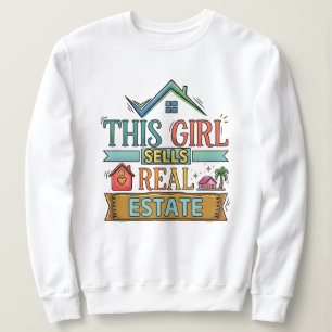 Dieses Mädchen verkauft Immobilien Lustiges Immobi Sweatshirt