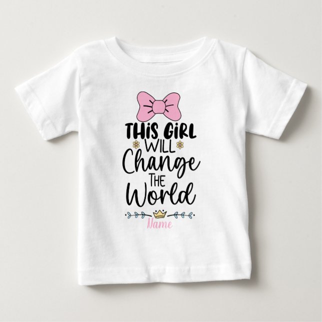 Dieses Mädchen wird die Welt verändern und seine e Baby T-shirt (Vorderseite)