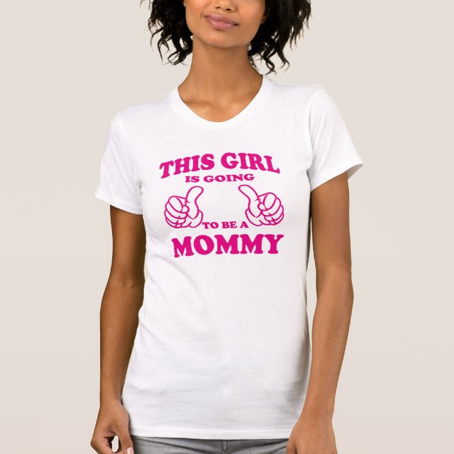 Dieses Mädchen wird eine Mama Tanktops u. T-Shirt (Vorderseite)