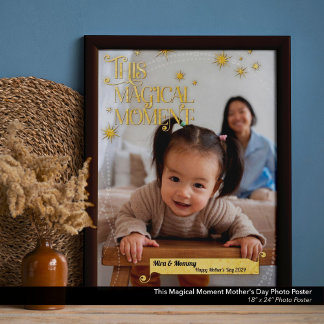 Dieses magische Moment Muttertag 18"x24" Foto Poster