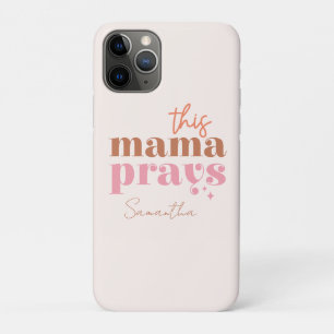 Dieses Mama Prays Case-Mate iPhone Hülle