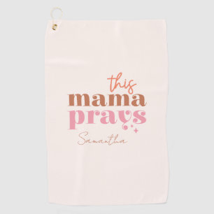Dieses Mama Prays - rustikales Boho Design Golfhandtuch