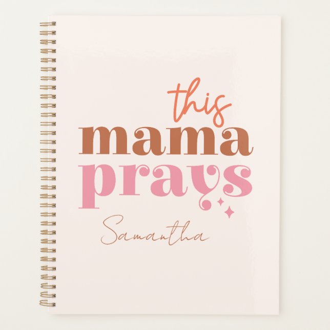 Dieses Mama Prays - rustikales Boho Design Planer (Vorderseite)