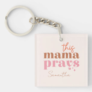 Dieses Mama Prays - rustikales Boho Design Schlüsselanhänger