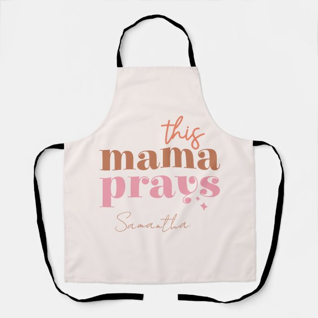 Dieses Mama Prays - rustikales Boho Design Schürze (Vorderseite)