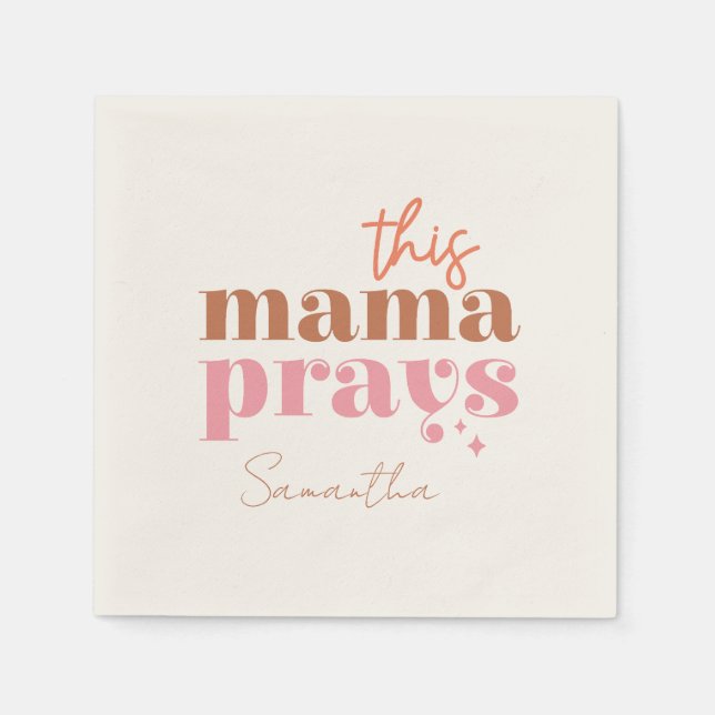 Dieses Mama Prays - rustikales Boho Design Serviette (Vorderseite)