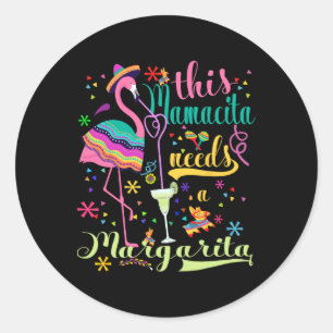 Dieses Mamacita benötigt eine Margarita Cinco De M Runder Aufkleber