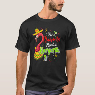 Dieses Mamacita braucht eine Margarita Flamingo T-Shirt
