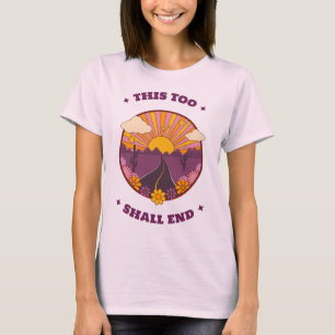Dieses Mantra der Meditation wird vorübergehen T-Shirt