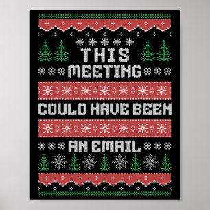 Dieses Meeting hätte auch eine E-Mail sein können Poster