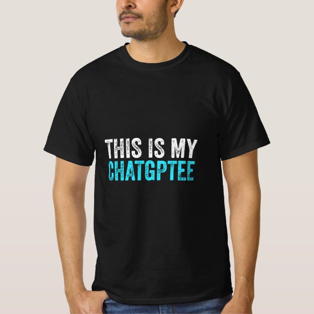 Dieses mein Chatgptee Funny Chatgpt T-Shirt (Vorderseite)