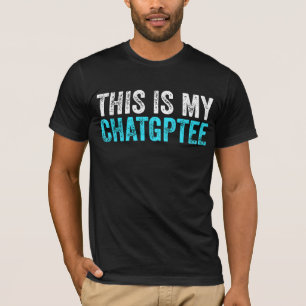 Dieses mein Chatgptee Funny Chatgpt T-Shirt