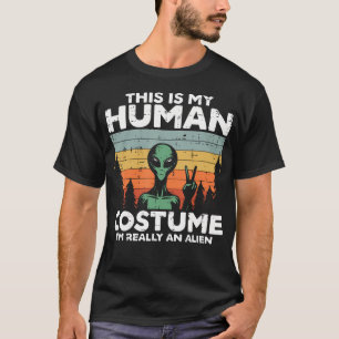 Dieses mein menschliches Kostüm Ich bin wirklich A T-Shirt